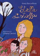 Libro Stelle di stoffa. Ediz. illustrata Anna Baccelliere