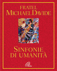 Libro Sinfonie di umanità MichaelDavide Semeraro