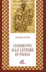 Libro Commento alle Lettere di Paolo. Ediz. integrale Teodoreto di Ciro