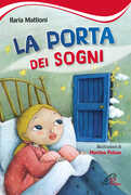 Libro La porta dei sogni Ilaria Mattioni