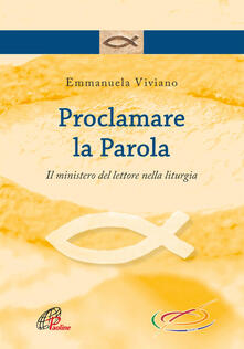 Proclamare la parola. Il ministero del lettore nella liturgia.pdf