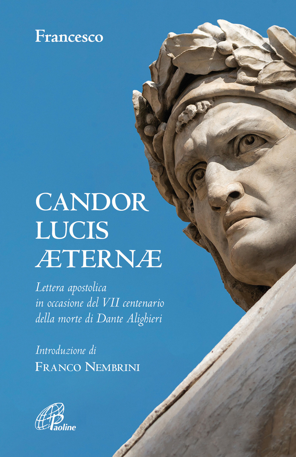Image of Candor Lucis aeternae. Lettera apostolica in occasione del VII centenario della morte di Dante Alighieri