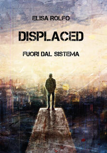 Displaced. Fuori dal sistema.pdf