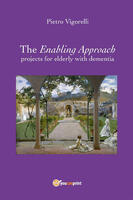  The Enabling Approach projects for elderly with dementia