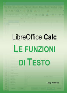 Le funzioni di testo di LibreOffice Calc.pdf