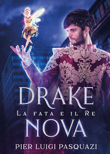 Drake Nova. La fata e il re.pdf