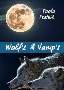 Wolfs & vamps. Ediz. italiana.pdf