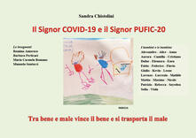 Il Signor COVID-19 e il Signor PUFIC-20. Tra bene e male vince il bene e si trasporta il male.pdf