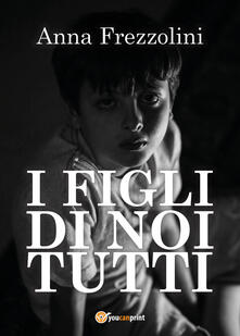 I figli di noi tutti.pdf