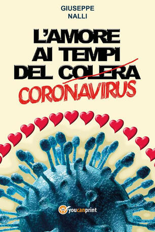 L Amore Ai Tempi Del Colera Corona Virus Nalli Giuseppe Ebook Epub Ibs