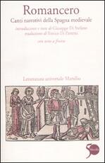 Libro Romancero. Canti narrativi della Spagna medievale. Testo spagnolo a fronte