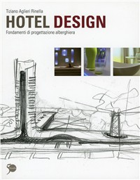 Hotel design. Ediz. illustrata
