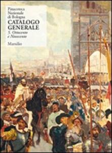 Pinacoteca Nazionale di Bologna. Catalogo generale. Vol. 5: Ottocento e Novecento..pdf