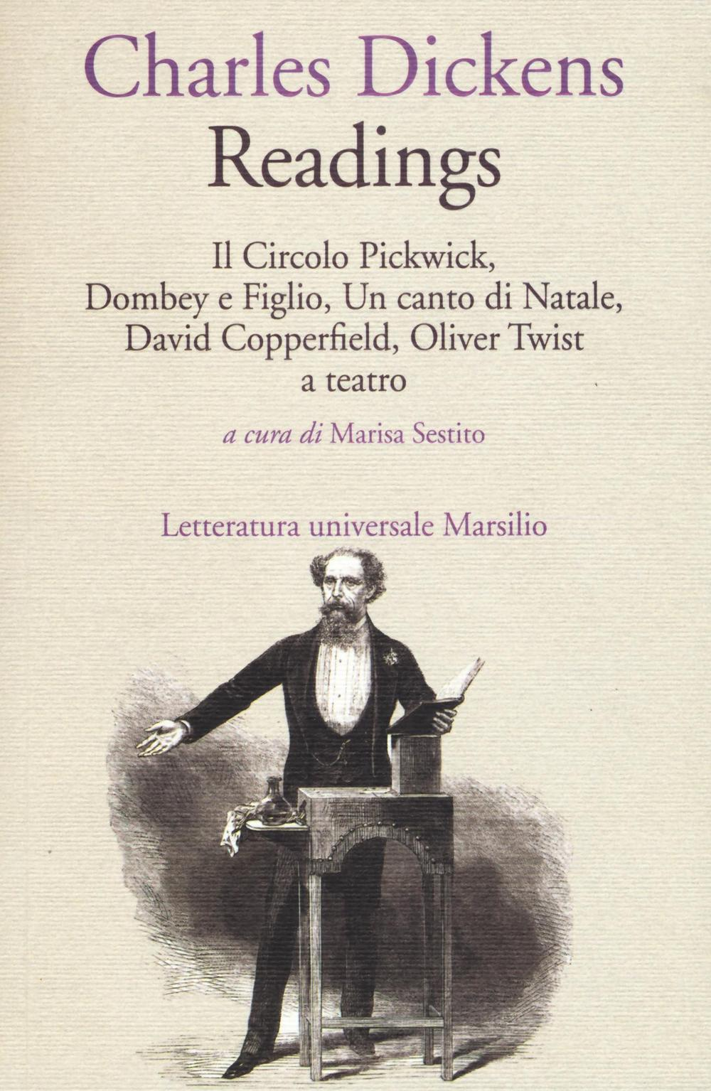 Readings: Il circolo Pickwick-Dombey e figlio-Un canto di Natale-David Copperfiled-Oliver Twist a teatro