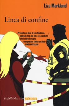 Linea di confine. Le inchieste di Annika Bengtzon. Vol. 9.pdf