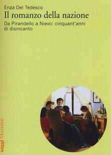 Il romanzo della nazione. Da Pirandello a Nievo: cinquantanni di disincanto.pdf