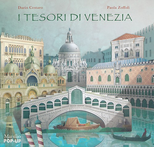 I tesori di Venezia. Libro pop-up