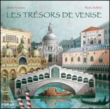 Les trésors de Venise. Libro pop-up. Ediz. illustrata.pdf