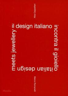 Il design italiano incontra il gioiello. Ediz. italiana e inglese.pdf