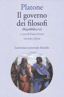Il governo dei filosofi (Repubblica VI). Testo greco a fronte.pdf