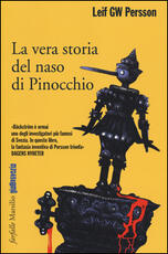 Libro La vera storia del naso di Pinocchio Leif G. W. Persson