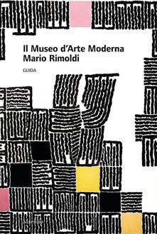 Il museo darte moderna Mario Rimoldi. Guida.pdf