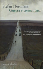 Libro Guerra e trementina Stefan Hertmans
