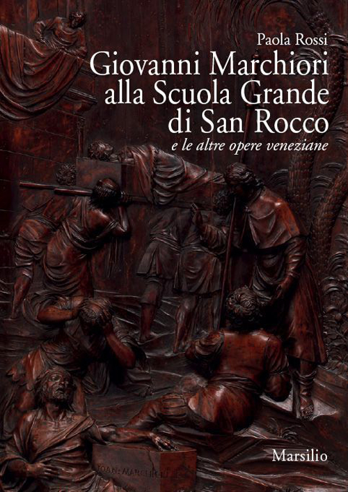 Giovanni Marchiori alla Scuola Grande di San Rocco e le altre opere. Ediz. illustrata Scarica PDF EPUB
