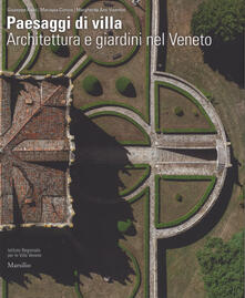 Listadelpopolo.it Paesaggi di villa. Architettura e giardini nel Veneto. Ediz. illustrata Image