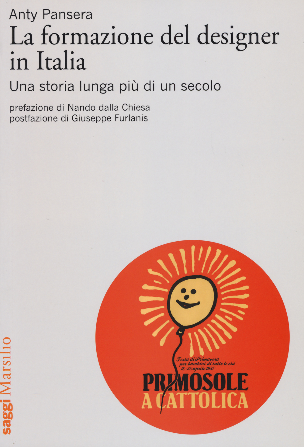 La formazione del designer in Italia. Una storia lunga più di un secolo Scarica PDF EPUB
