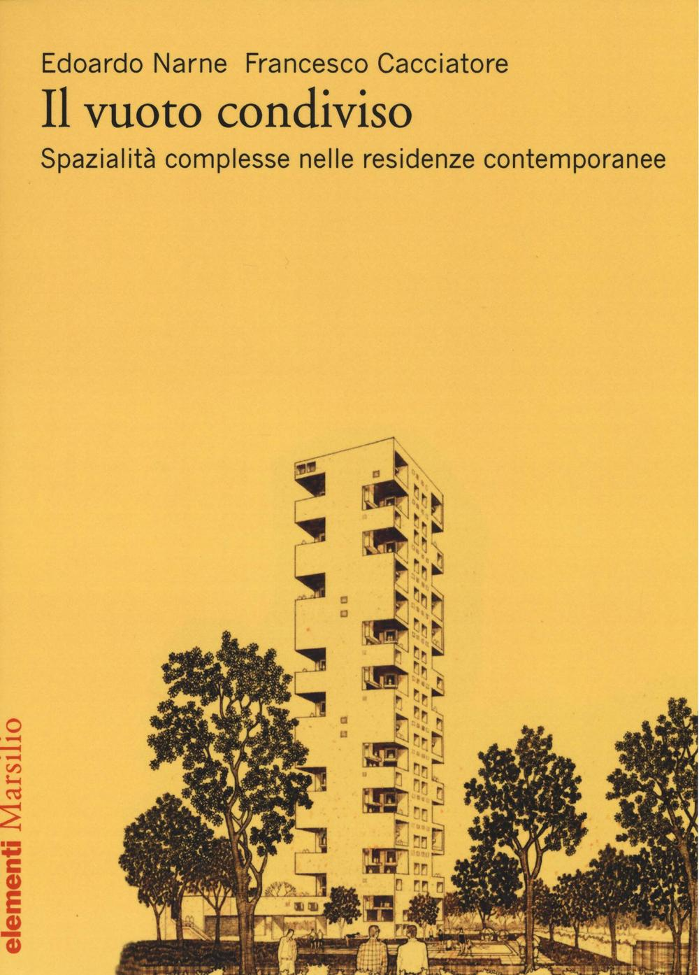 Il vuoto condiviso. Spazialità complesse nelle residenze contemporanee