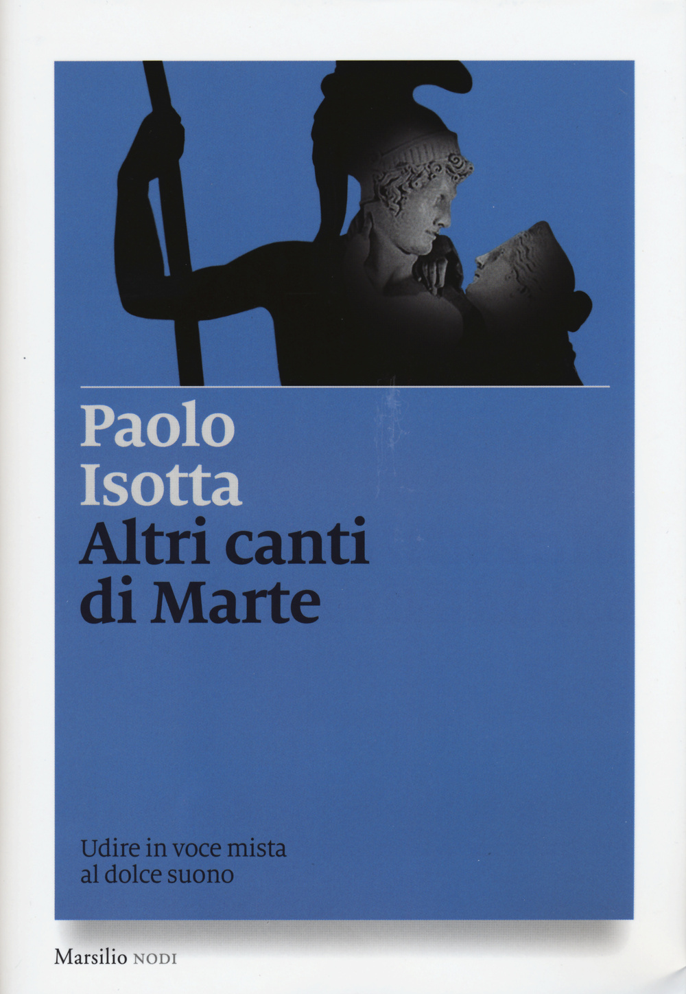 Altri canti di Marte. Udire in voce mista al dolce suono Scarica PDF EPUB
