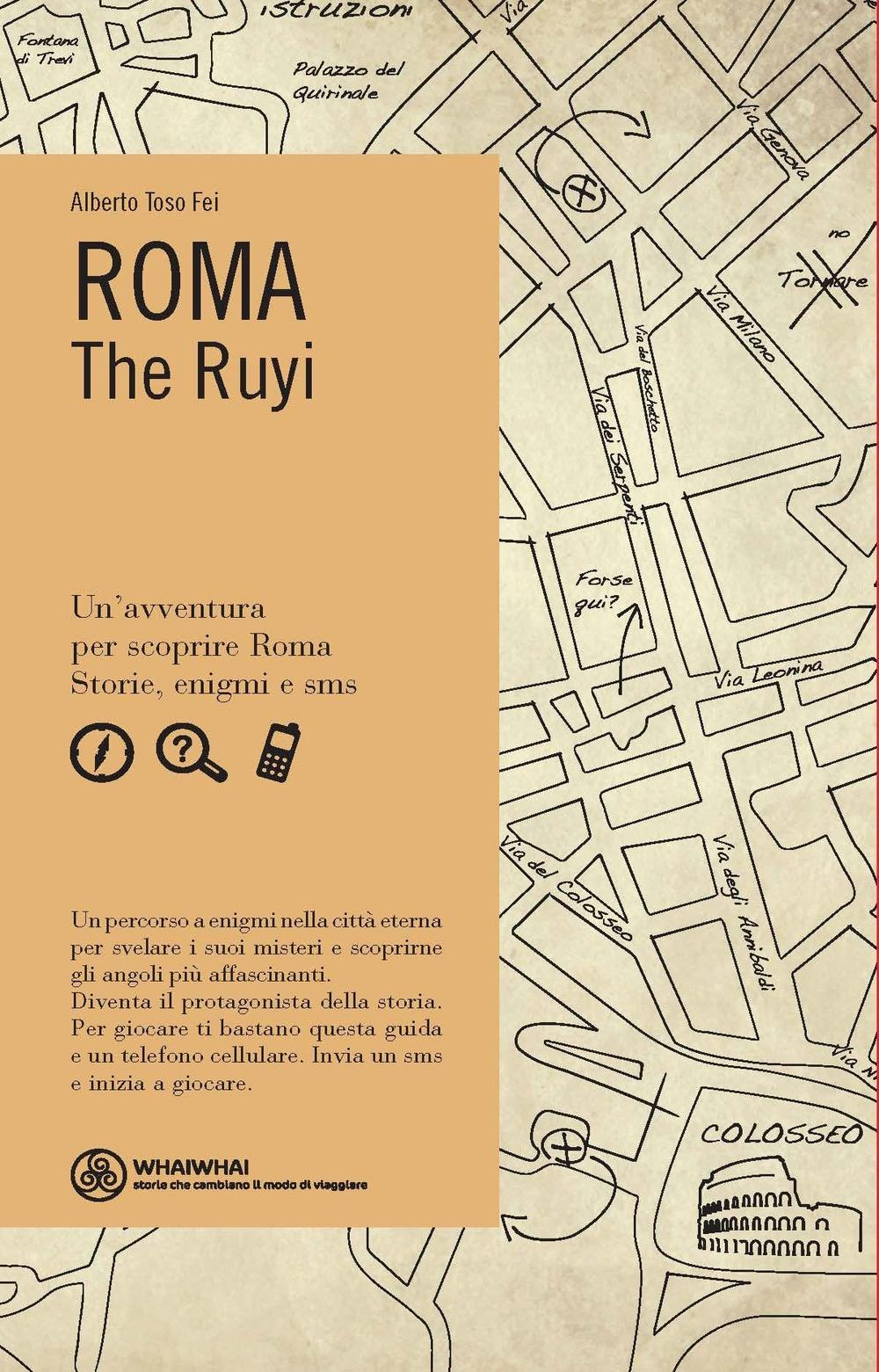 Roma. The Ruyi Scarica PDF EPUB
