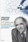 Libro La nuova disciplina del bendessere. Vivere il meglio possibile Vittorino Andreoli
