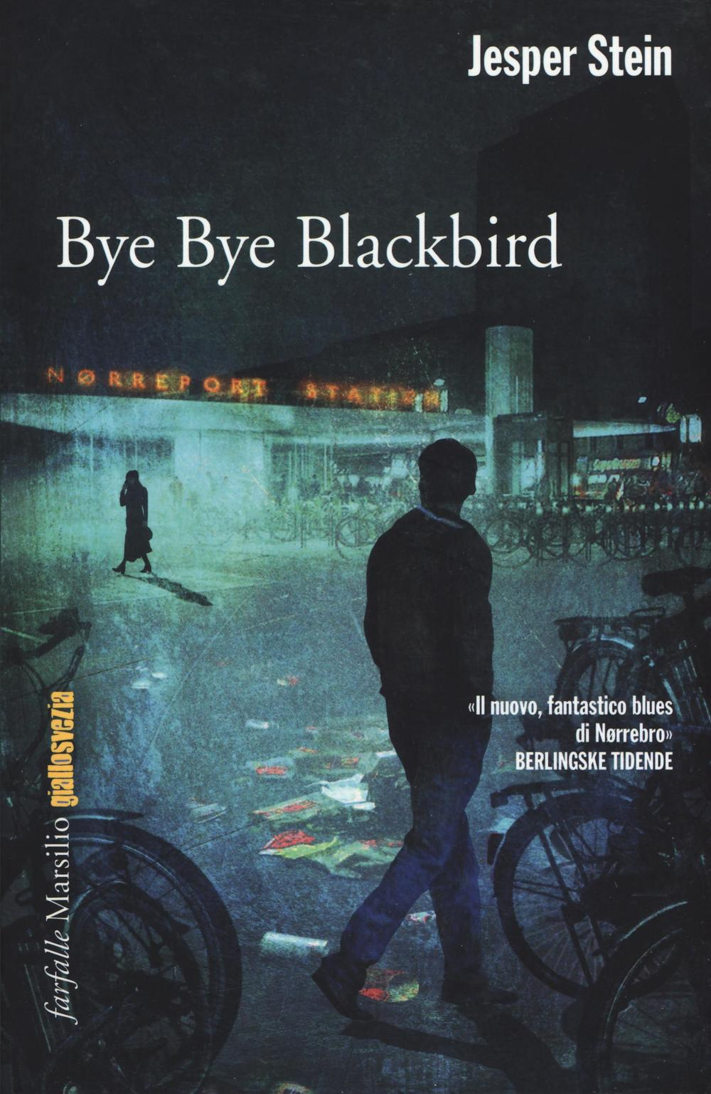 Bye bye Blackbird Scarica PDF EPUB
