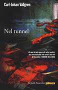 Libro Nel tunnel Carl-Johan Vallgren