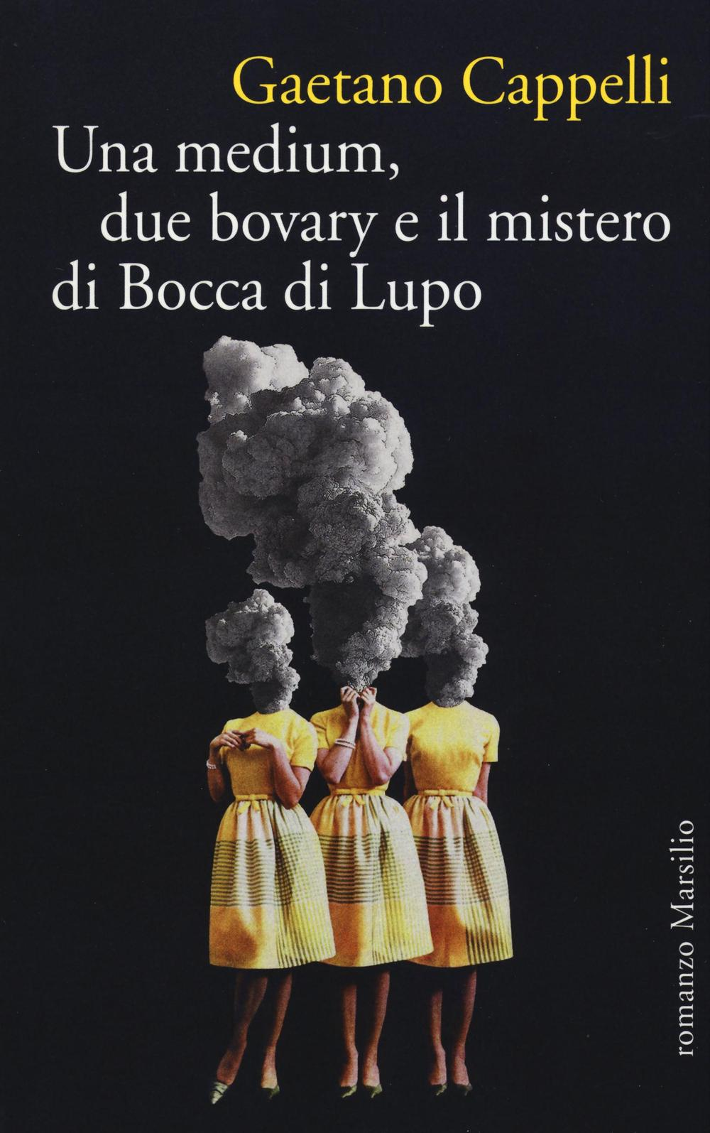 Una medium, due bovary e il mistero di Bocca di Lupo