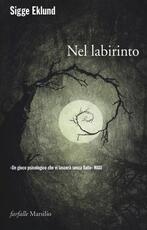Libro Nel labirinto Sigge Eklund