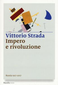 Libro Impero e rivoluzione. Russia 1917-2017 Vittorio Strada