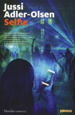 Libro Selfie. I casi della sezione Q. Vol. 7 Jussi Adler-Olsen