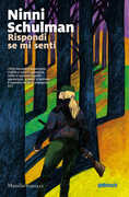 Libro Rispondi se mi senti. Le inchieste di Magdalena Hansson. Vol. 1 Ninni Schulman