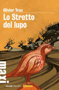 Libro Lo stretto del lupo Olivier Truc