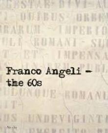Franco Angeli. Gli anni 60. Catalogo della mostra (Londra, 4 ottobre-18 novembre 2017). Ediz. inglese.pdf