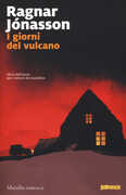 Libro I giorni del vulcano Ragnar Jónasson