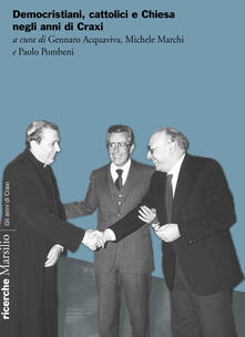Democristiani, cattolici e Chiesa negli anni di Craxi.pdf