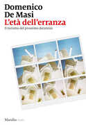 Libro L' età dell'erranza. Il turismo del prossimo decennio Domenico De Masi