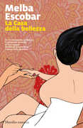 Libro La Casa della bellezza Melba Escobar