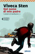 Libro Nel nome di mio padre. I misteri di Sandhamn. Vol. 1 Viveca Sten