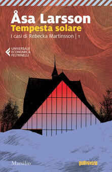 Tempesta solare. I casi di Rebecka Martinsson. Vol. 1.pdf