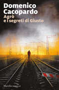 Libro Agrò e i segreti di Giusto Domenico Cacopardo